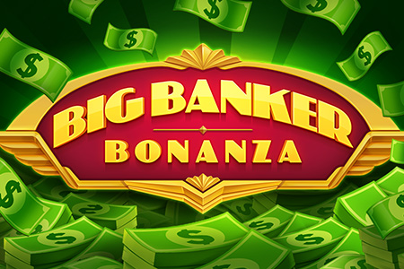Big Banker Bonanza